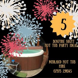 Bonfire Night Hot Tub Party